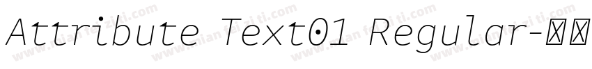 Attribute Text01 Regular字体转换